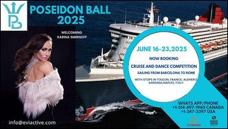 EVIACTIVE TRAVEL'S POSEIDON BALL COMPETITION DANCE CRUISE